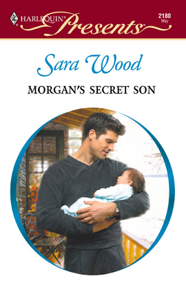 Title details for Morgan's Secret Son by Sara Wood - Available